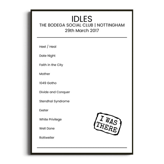 IDLES Nottingham 29 March 2017 Setlist Poster