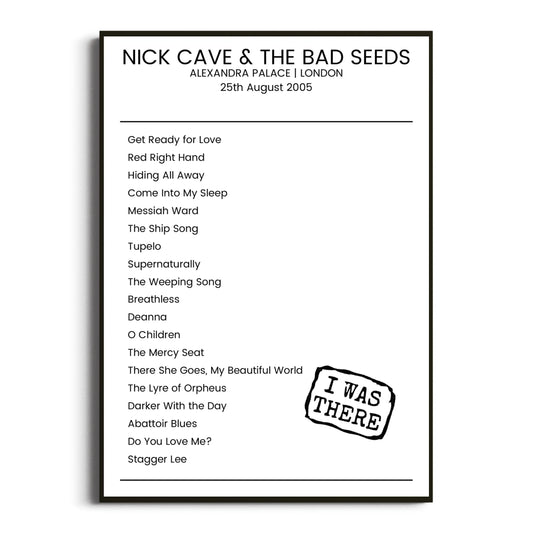 Nick Cave & the Bad Seeds London 25 August 2005 Setlist Poster