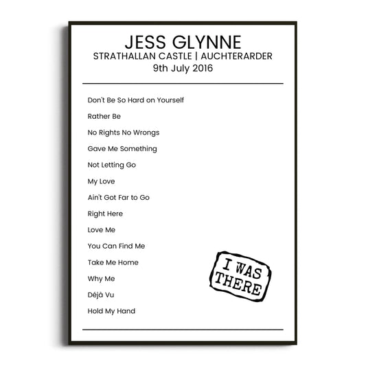 Jess Glynne Auchterarder 09 July 2016 Setlist Poster