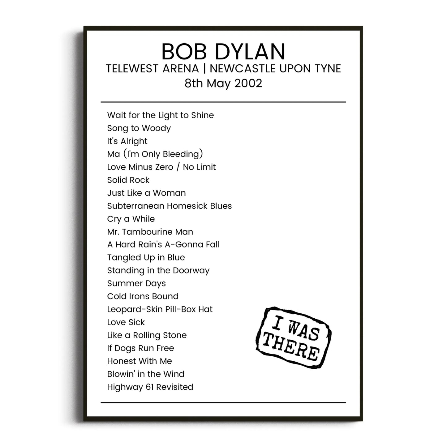 Bob Dylan Newcastle upon Tyne 08 May 2002 Setlist Poster