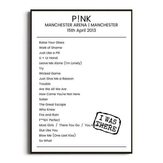 P!nk Manchester 15 April 2013 Setlist Poster