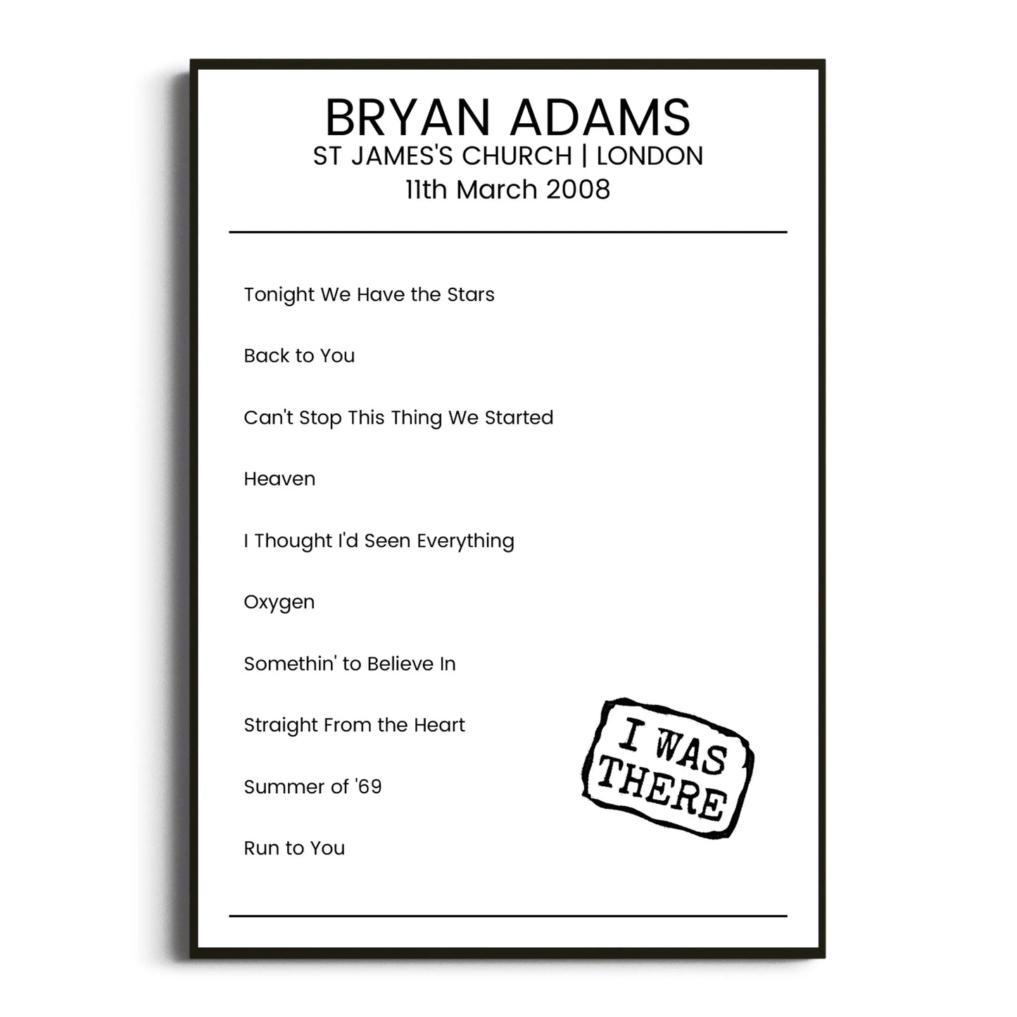 Bryan Adams London 11 March 2008 Setlist Poster