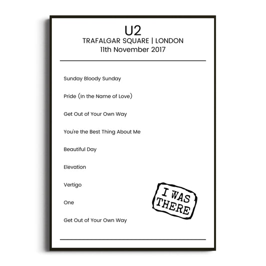 U2 London 11 November 2017 Setlist Poster