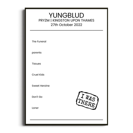 YUNGBLUD Kingston upon Thames 27 October 2022 Setlist Poster