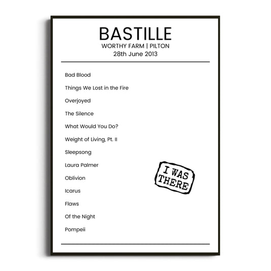 Bastille Pilton 28 June 2013 Setlist Poster