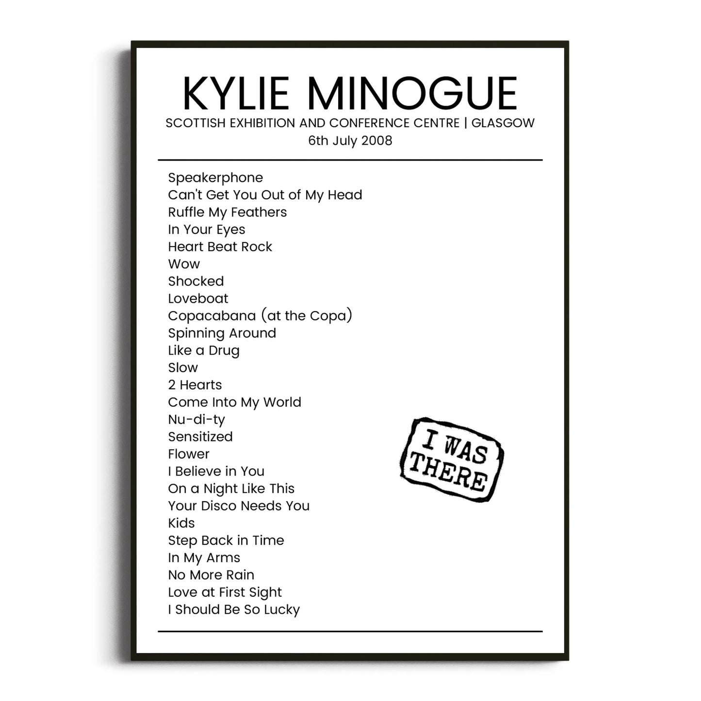 Kylie Minogue Glasgow 06 July 2008 Setlist Poster