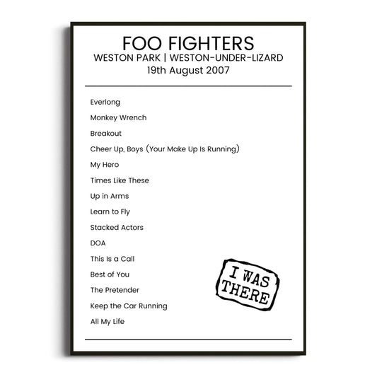 Foo Fighters Weston-under-Lizard 19 August 2007 Setlist Poster