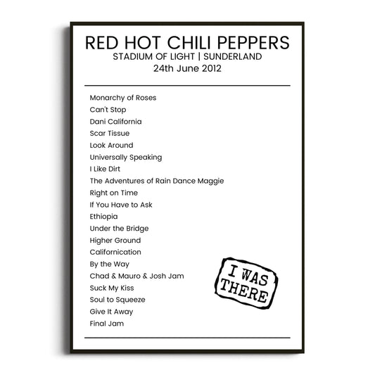 Red Hot Chili Peppers Sunderland 24 June 2012 Setlist Poster