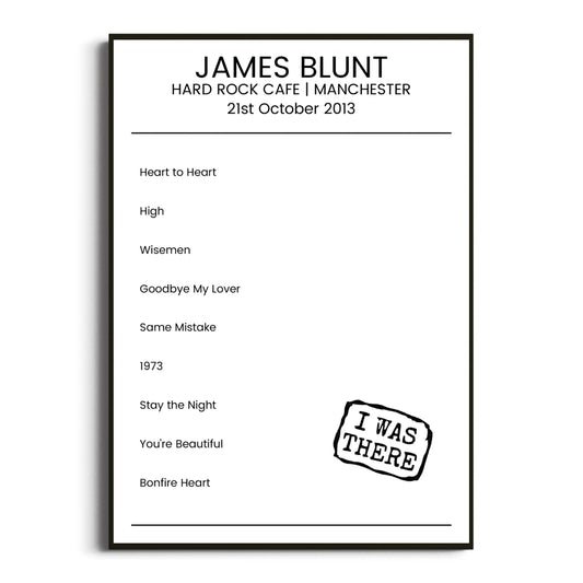 James Blunt Manchester 21 October 2013 Setlist Poster