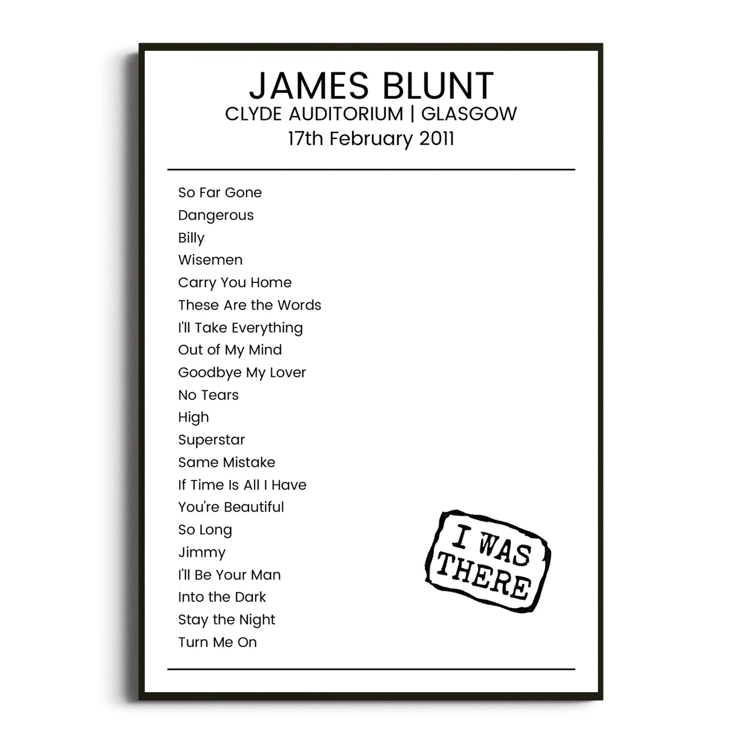 James Blunt Glasgow 17 February 2011 Setlist Poster