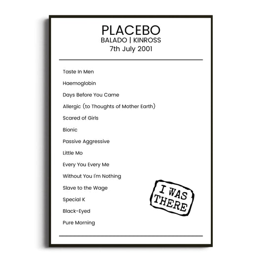 Placebo Kinross 07 July 2001 Setlist Poster