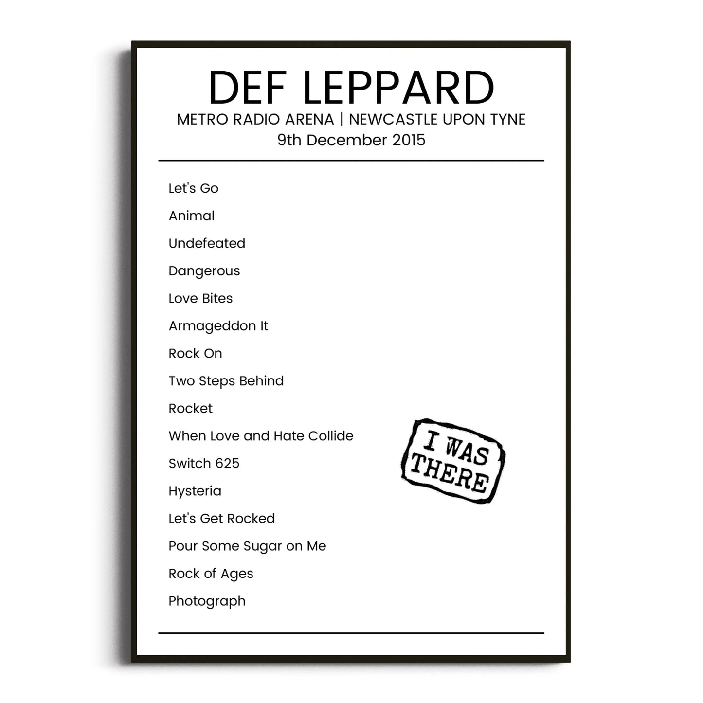 Def Leppard Newcastle upon Tyne 09 December 2015 Setlist Poster