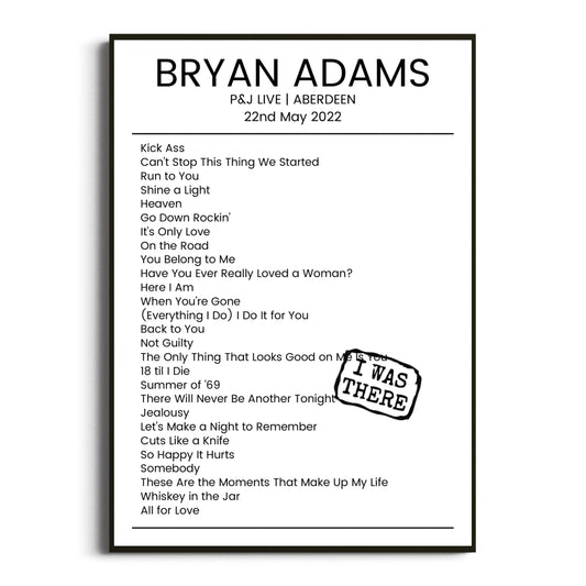 Bryan Adams Aberdeen 22 May 2022 Setlist Poster