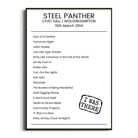 Steel Panther Wolverhampton 15 March 2014 Setlist Poster