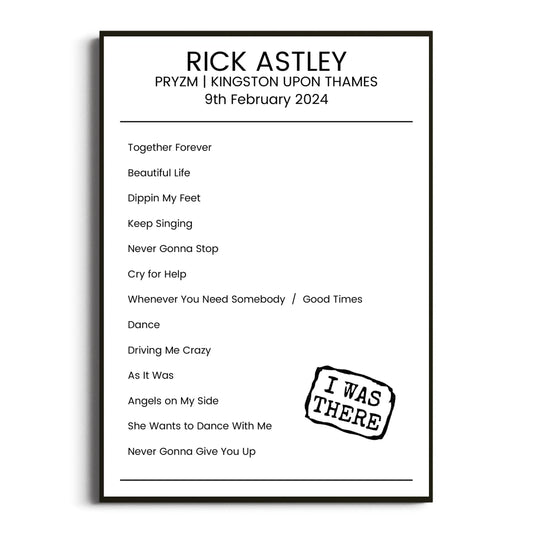 Rick Astley Kingston upon Thames 09 February 2024 Setlist Poster