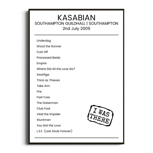 Kasabian Southampton 02 July 2009 Setlist Poster