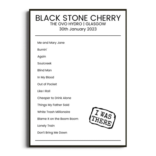 Black Stone Cherry Glasgow 30 January 2023 Setlist Poster