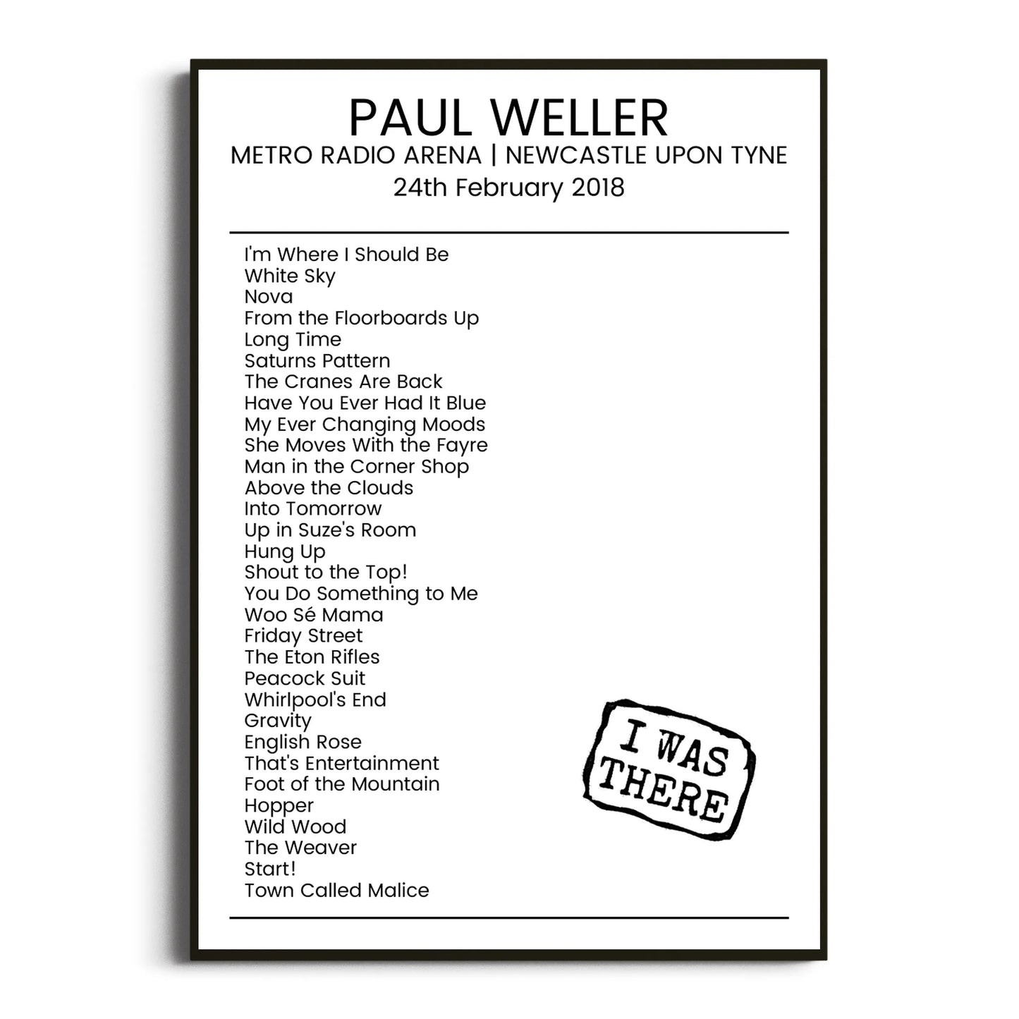 Paul Weller Newcastle upon Tyne 24 February 2018 Setlist Poster