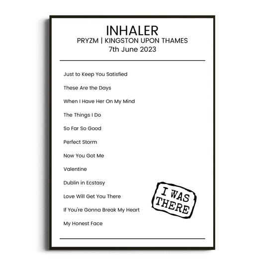 Inhaler Kingston upon Thames 07 June 2023 Setlist Poster