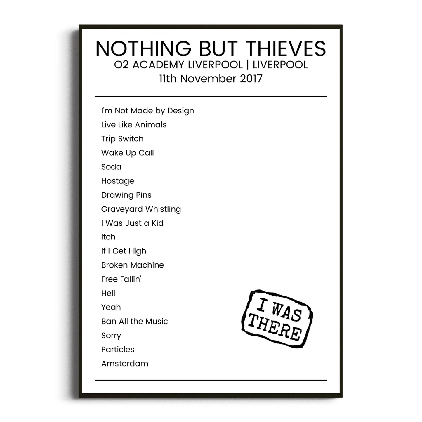 Nothing But Thieves Liverpool 11 November 2017 Setlist Poster