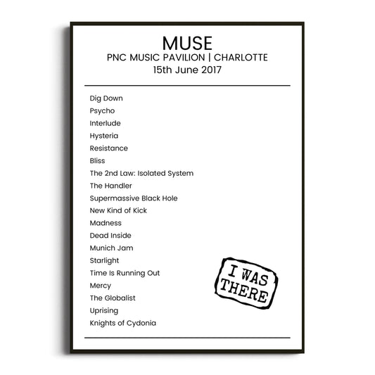 Muse Charlotte 15 June 2017 Setlist Poster