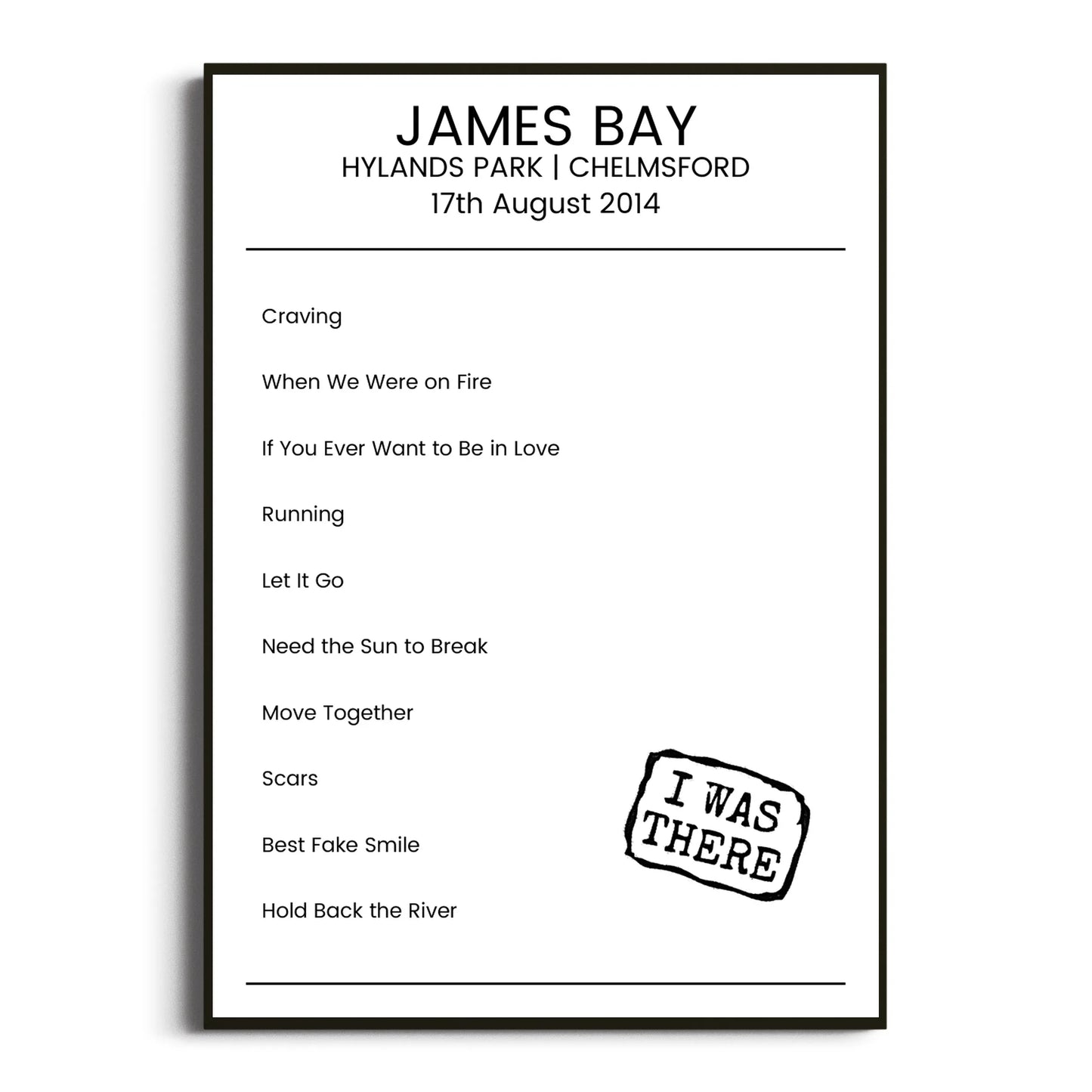 James Bay Chelmsford 17 August 2014 Setlist Poster