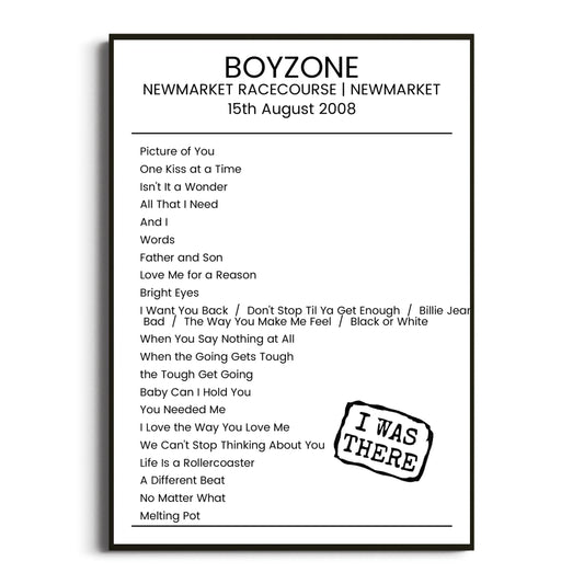 Boyzone Newmarket 15 August 2008 Setlist Poster