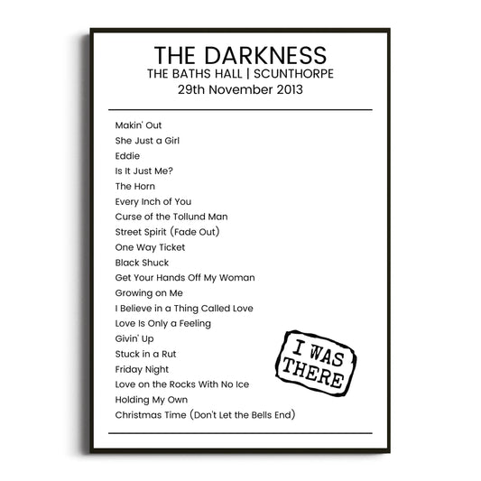 The Darkness Scunthorpe 29 November 2013 Setlist Poster