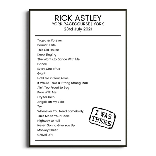 Rick Astley York 23 July 2021 Setlist Poster