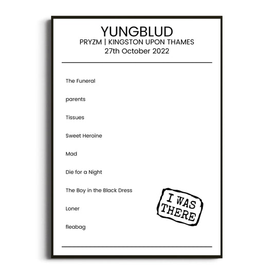 YUNGBLUD Kingston upon Thames 27 October 2022 Setlist Poster