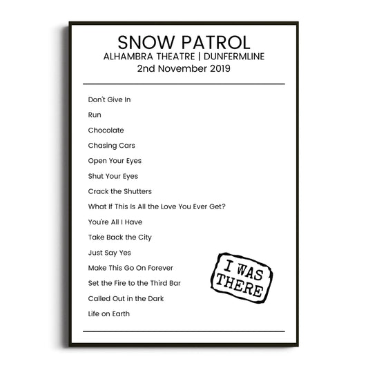 Snow Patrol Dunfermline 02 November 2019 Setlist Poster