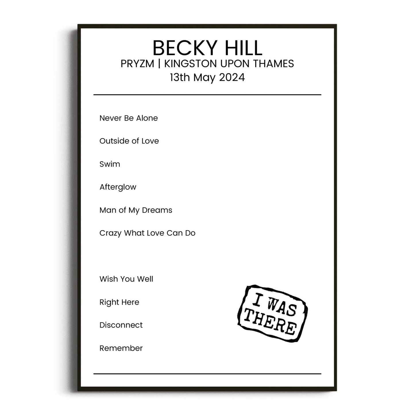 Becky Hill Kingston upon Thames 13 May 2024 Setlist Poster