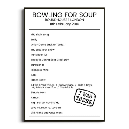 Bowling for Soup London 11 February 2016 Setlist Poster