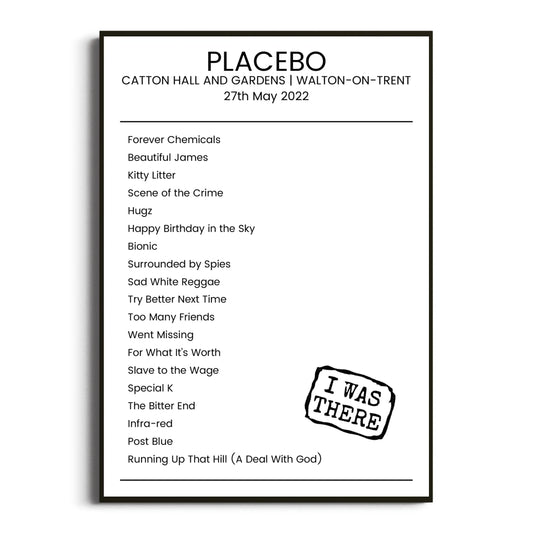 Placebo Walton-on-Trent 27 May 2022 Setlist Poster