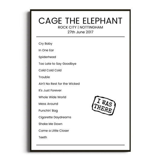 Cage the Elephant Nottingham 27 June 2017 Setlist Poster