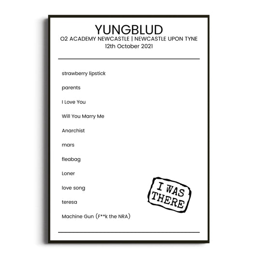 YUNGBLUD Newcastle upon Tyne 12 October 2021 Setlist Poster