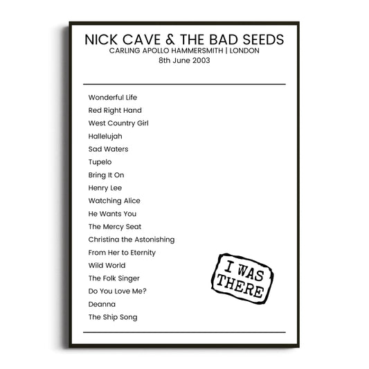 Nick Cave & the Bad Seeds London 08 June 2003 Setlist Poster