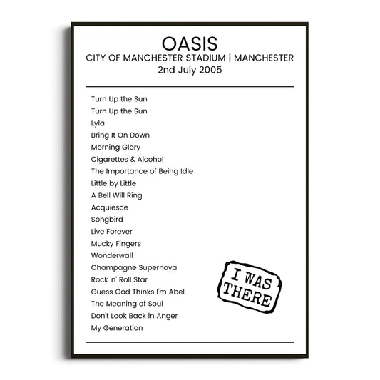 Oasis Manchester 02 July 2005 Setlist Poster