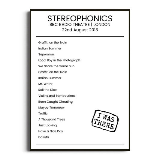 Stereophonics London 22 August 2013 Setlist Poster