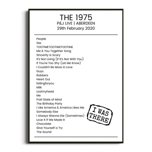 The 1975 Aberdeen 29 February 2020 Setlist Poster