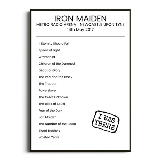 Iron Maiden Newcastle upon Tyne 14 May 2017 Setlist Poster