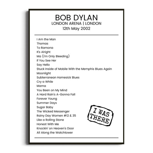 Bob Dylan London 12 May 2002 Setlist Poster