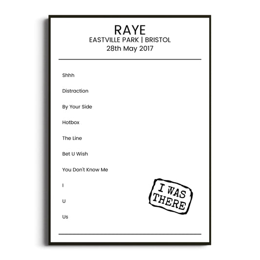 RAYE Bristol 28 May 2017 Setlist Poster