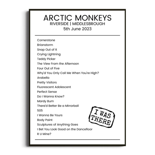 Arctic Monkeys Middlesbrough 05 June 2023 Setlist Poster