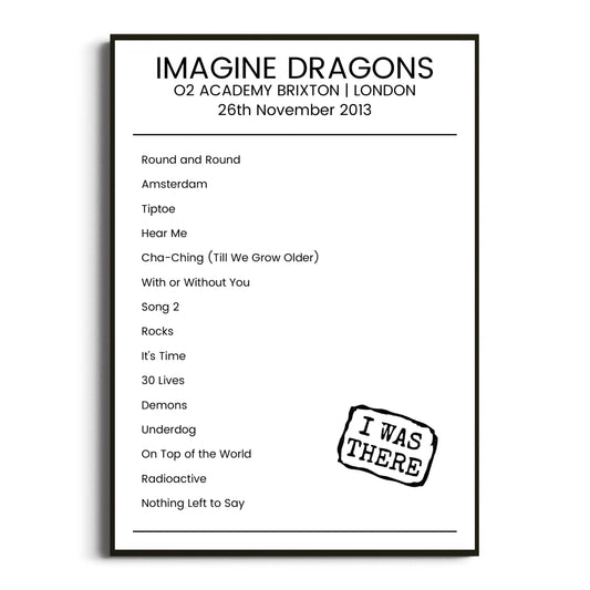 Imagine Dragons London 26 November 2013 Setlist Poster