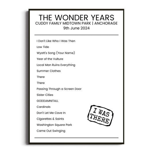 The Wonder Years Anchorage 09 June 2024 Setlist Poster