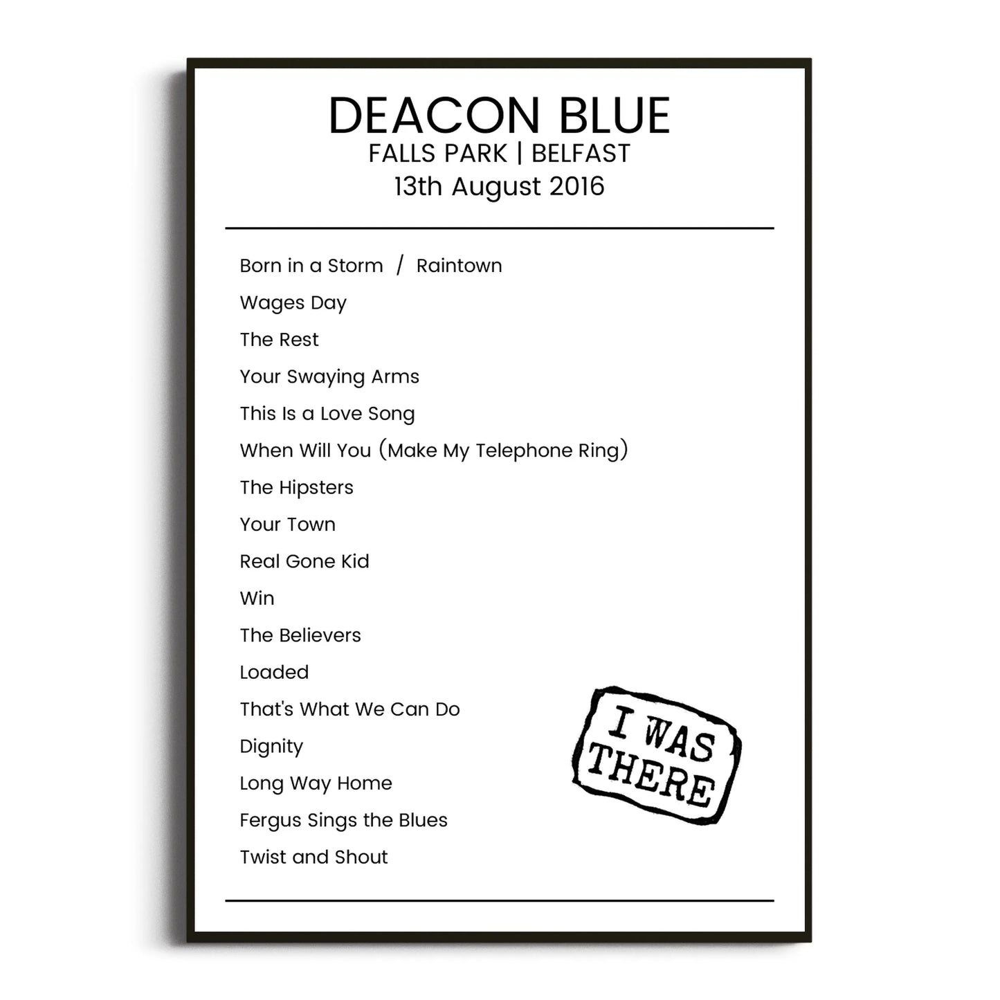 Deacon Blue Belfast 13 August 2016 Setlist Poster