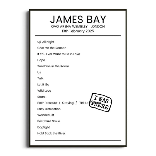 James Bay London 13 February 2025 Setlist Poster