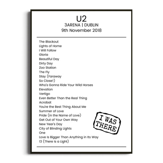 U2 Dublin 09 November 2018 Setlist Poster