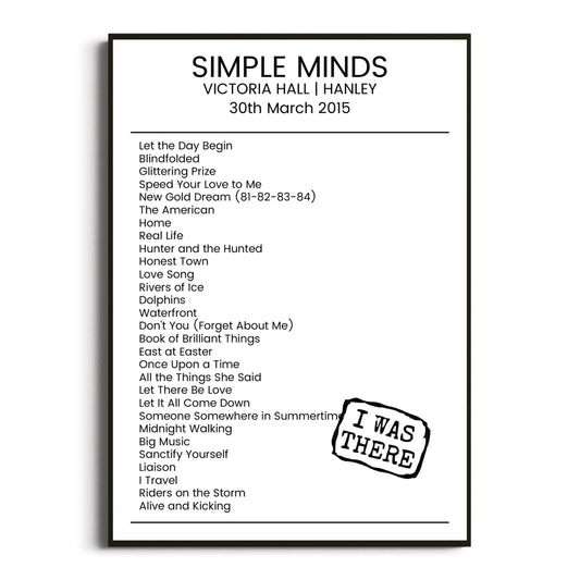 Simple Minds Hanley 30 March 2015 Setlist Poster